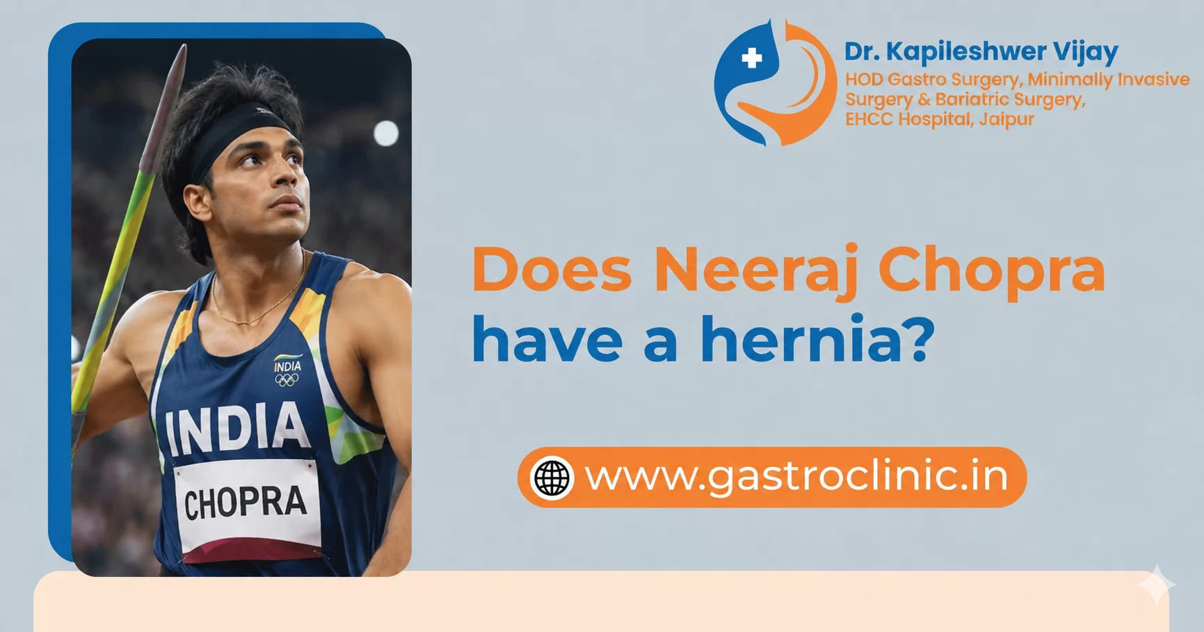 Does Neeraj Chopra have a hernia?