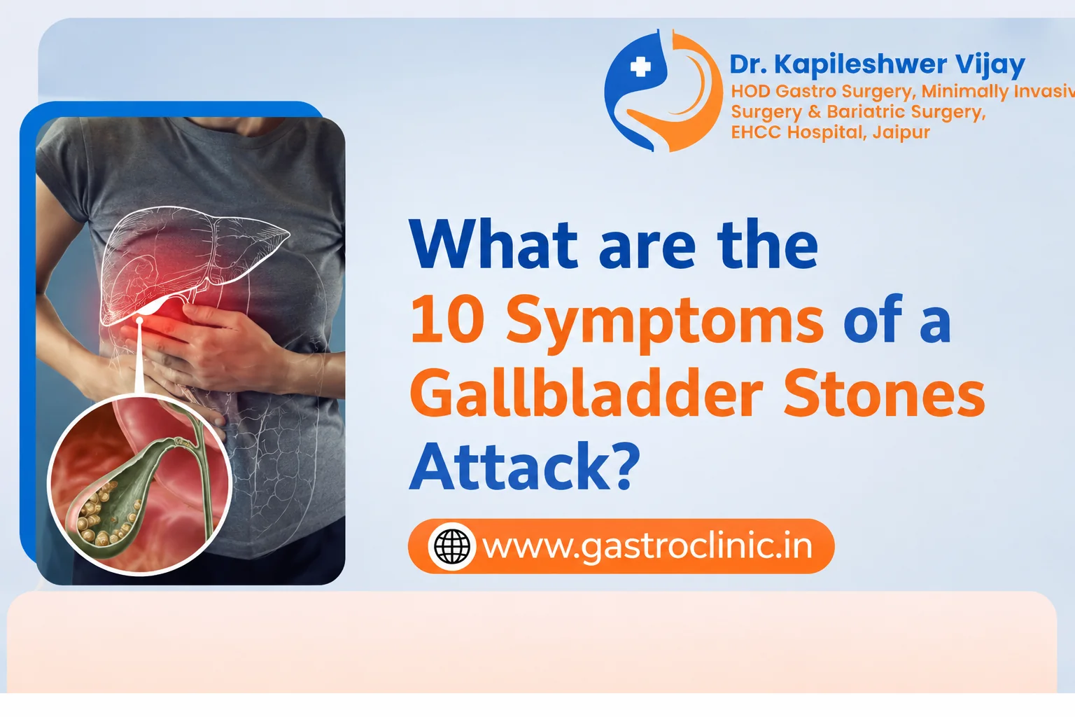 What are the 10 symptoms of a gallbladder stones attack